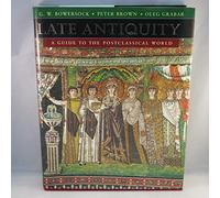 Late Antiquity: A Guide to the Postclassical World: 4 (Harvard University Press Reference Library)