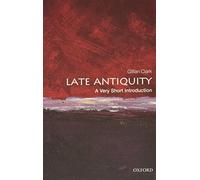Late Antiquity: A Very Short Introduction