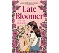 Late Bloomer – La próxima comedia romántica para suspirar del autor de A BRUSH WITH LOVE!