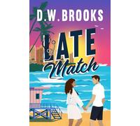 Late Match (Meet Your Match)