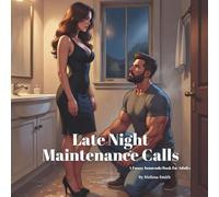 Late Night Maintenance Calls: A Funny Innuendo Parody Pun Book for Adults Birthday Gag Gifts (Hilariously Naughty Innuendo Books for Adults)