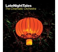 Late Night Tales (The Cinematic Orchestra) [解説付き日本盤] (BRALN-22)