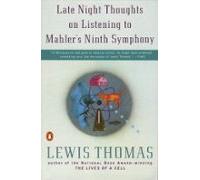 Late Night Thoughts On Listening To Mahlers Ninth Symphony (ebook)