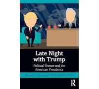 Late Night with Trump: Political Humor and the American Presidency