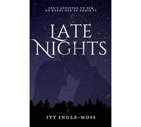 Late Nights: 1 (Ain't No Rest for the Wicked)