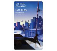 Late Show: Renée Ballard - Ihr erster Fall: 1