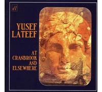 Lateef - At Cranbrook And Elsewhere