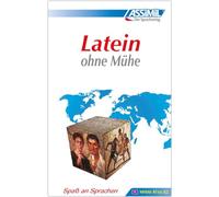 Latein ohne Mühe. Ediz. multilingue: Lehrbuch (Niveau A1 - B2) mit 640 Seiten, 101 Lektionen, Übungen + Lösungen und Lieder (Senza sforzo)