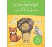 Lateinische Ausgangsschrift (LA) - Schreibschrift Übungsheft für Kinder: Schreibschrift lernen mit Lu für Klasse 1, 2 und 3. Große und kleine Buchstaben, lehrplanbasiert & pädagogisch durchdacht.