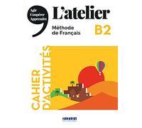 L'atelier B2: Cahier d'activités - 9782278094738