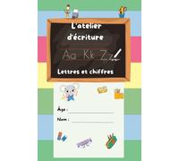 L'Atelier des Écritures: Lettres et chiffrés