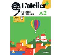 L'ATELIER PLUS A2 ELEVE + APP 2 BACH 2023: Méthode de français