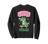 Later Gator School's out for Summer Last Day of School Sudadera