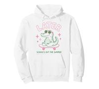 Later Gator School's out for Summer Last Day of School Sudadera con Capucha