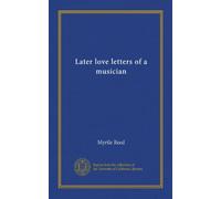 Later love letters of a musician
