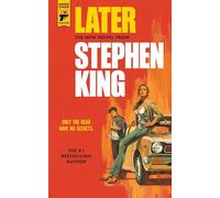 Later: Only the dead have no secrets. (Hard case crime, 147)