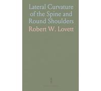 Lateral Curvature of the Spine and Round Shoulders