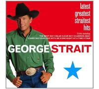 Latest Greatest Straitest Hits by Strait, George (2000) Audio CD