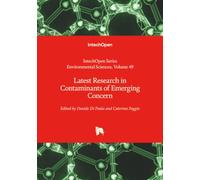 Latest Research in Contaminants of Emerging Concern (Environmental Sciences)