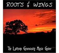 Lathrop Community Music Center - Roots & Wings