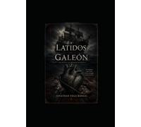 LATIDOS DEL GALEON (HEREDIUM)