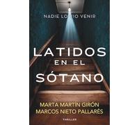 Latidos en el sótano: Una novela negra adictiva de suspense