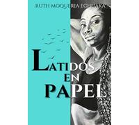 LATIDOS EN PAPEL