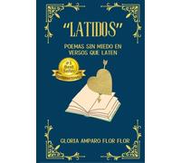 Latidos: Poemas sin miedo en versos que laten