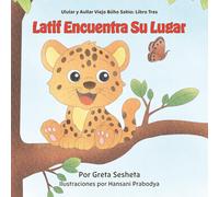 Latif Encuentra Su Lugar: 3 (Ulular y Aullar Viejo Búho Sabio)