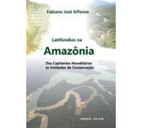 Latifúndios Na Amazônia (ebook)