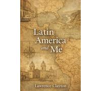 Latin America and Me