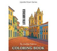 Latin America: Coloring Book (Upside Down Series)