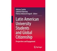 Latin American University Students and Global Citizenship: Perspectives and Engagement