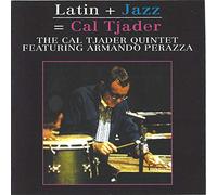 Latin and Jazz Is Cal Tjader