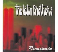 Latin Brothers - Renaciendo
