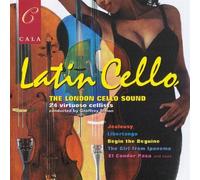 Latin Cello - The London Cello Sound by London Cello Sound (1998-10-27)