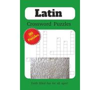 Latin Crossword Puzzles: Crossword Puzzles with Easy-to-Read Print about Latin, Latin Catholic, Latin Language and More | 6x9 inches, 180 pages | 90 ... and Free Times (Roman Rite Catholic Church)