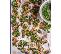 Latin Cuisine: Discover the Delicious Tastes of South American Food (2nd Edition)