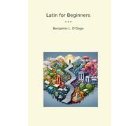 Latin for Beginners (Classic Books)