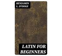 Latin For Beginners (ebook)
