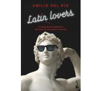Latin Lovers: La Lengua Que Hablamos (aunque No Nos Demos Cuenta)