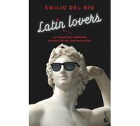 Latín lovers: La lengua que hablamos (aunque no nos demos cuenta) (Ciencias Humanas y Sociales)