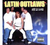 Latin Outlaws - Aqui Lo Tienes