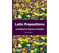 Latin Prepositions: A Handbook for Teachers and Students