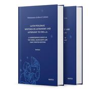 Latin Ptolemaic Writings on Astronomy and Astrology up to AD 1700: A Comprehensive Survey of the Works, Manuscripts and Early Printed Editions (Ptolemaeus Arabus et Latinus - Studies, 3)