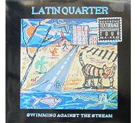 Latin Quarter - Swimming against the stream (1989) [Vinyl LP]