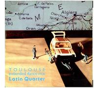 Latin Quarter - Toulouse - Extended Dance Mix