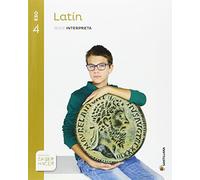 LATIN SERIE INTERPRETA 4 ESO SABER HACER - 9788483056462