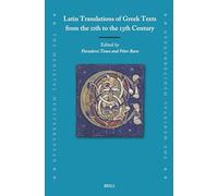 Latin Translations of Greek Texts from the 11th to the 13th Century: 143 (Medieval Mediterranean)