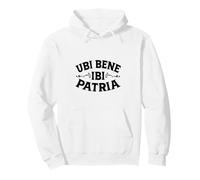 Latín - Ubi Bene, ibi Patria Sudadera con Capucha